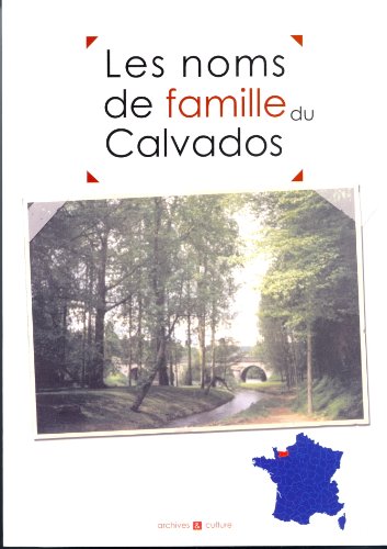 Beispielbild fr Les noms de famille du Calvados zum Verkauf von Ammareal