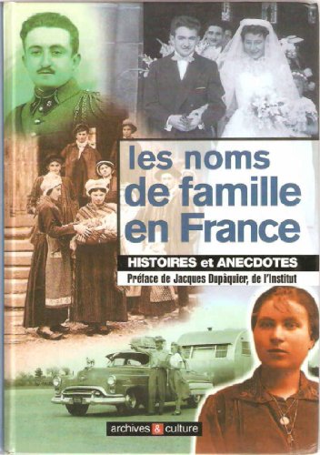 Les noms de famille en France: histoires et Anecdotes