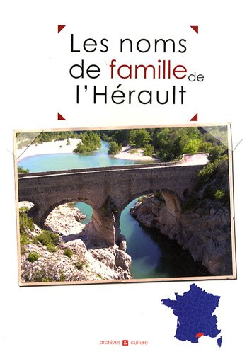 Beispielbild fr Les noms de famille de l'Hrault zum Verkauf von Ammareal