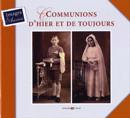 Imagen de archivo de Communions d'Hier et de Toujours a la venta por Ammareal