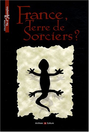 Beispielbild fr France, terre de sorciers ? zum Verkauf von Ammareal