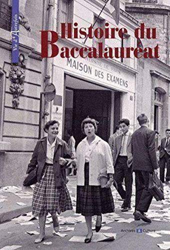Beispielbild fr Histoire du baccalaurat zum Verkauf von Ammareal