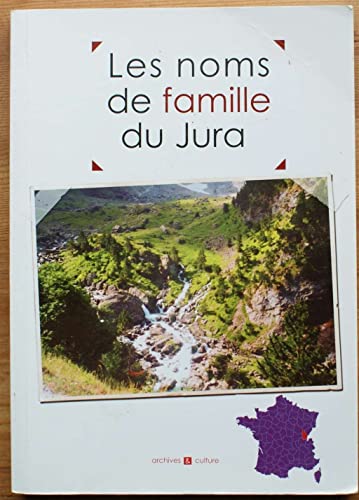 Beispielbild fr Les noms de famille du Jura zum Verkauf von Ammareal