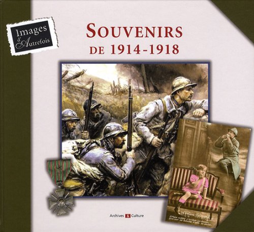 Stock image for Souvenirs de 1914-1918 for sale by Ammareal