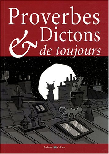 Imagen de archivo de Proverbes et dictons de toujours a la venta por Ammareal