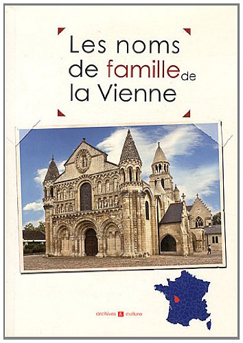 Beispielbild fr Les noms de famille de la Vienne zum Verkauf von Ammareal