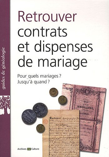 Beispielbild fr Retrouver des contrats et dispenses de mariage zum Verkauf von Ammareal