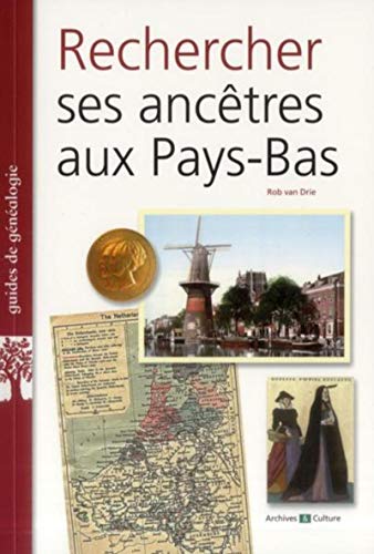 Beispielbild fr Retrouver ses anctres aux Pays-Bas zum Verkauf von Ammareal