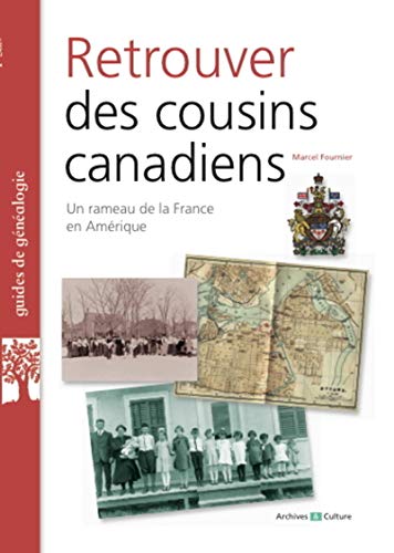 Stock image for Retrouver ses cousins canadiens for sale by Ammareal