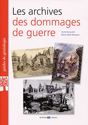 Beispielbild fr Les Archives Des Dommages De Guerre zum Verkauf von RECYCLIVRE