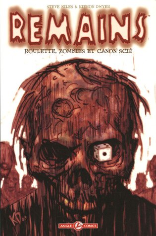 Beispielbild fr Remains, Tome 1 : Roulette, zombies et canon sci zum Verkauf von medimops
