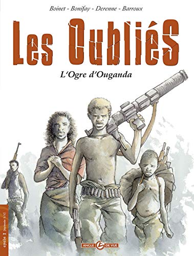 9782350780511: Les Oublis - histoire complte: L'Ogre d'Ouganda