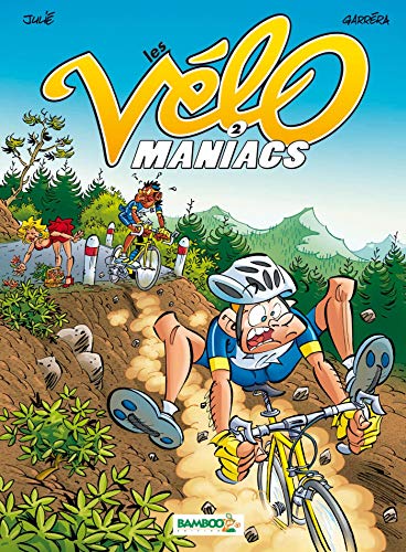 Beispielbild fr Les Vlo Maniacs. Vol. 2 zum Verkauf von RECYCLIVRE