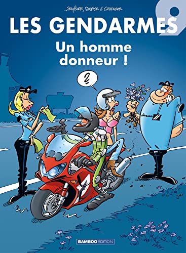 Beispielbild fr Les Gendarmes, Tome 9 : Un homme donneur ! zum Verkauf von medimops