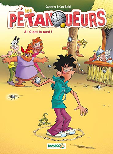 Beispielbild fr Les ptanqueurs, Tome 3 : C'est le oua ! zum Verkauf von medimops