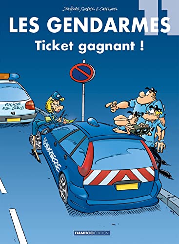 Beispielbild fr Les Gendarmes, Tome 11 : Ticket gagnant ! zum Verkauf von medimops