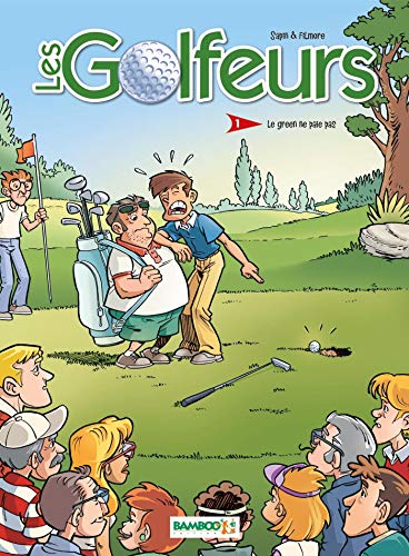 Beispielbild fr Les Golfeurs, Tome 1 : Le green ne paie pas zum Verkauf von medimops