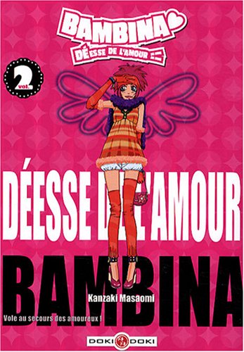 Beispielbild fr Bambina, desse de l'amour - Tome 2 zum Verkauf von medimops