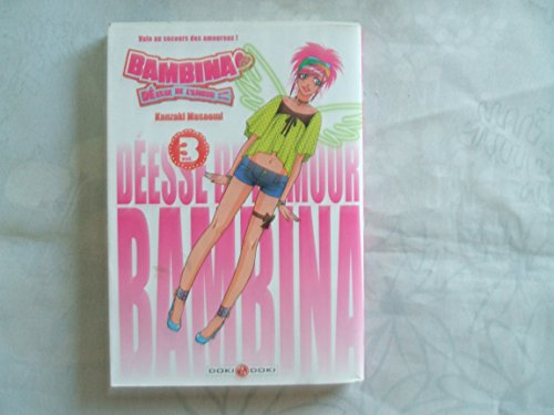 Stock image for Bambina, desse de l'amour, Tome 3 for sale by medimops