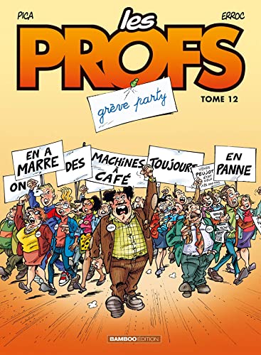 Stock image for Les Profs, Tome 12 : Grve party for sale by Librairie Th  la page