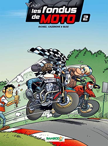 9782350789316: Les Fondus de moto - tome 02