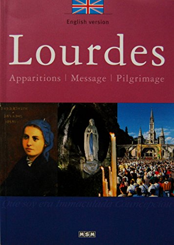 Imagen de archivo de Lourdes - Apparitions - Message - Pilgrimage a la venta por MusicMagpie
