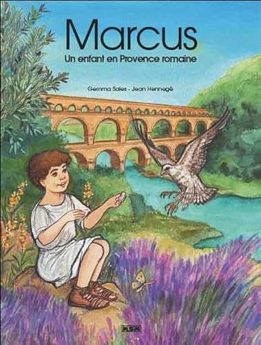 Stock image for Marcus, Un Enfant En Provence Romaine for sale by RECYCLIVRE