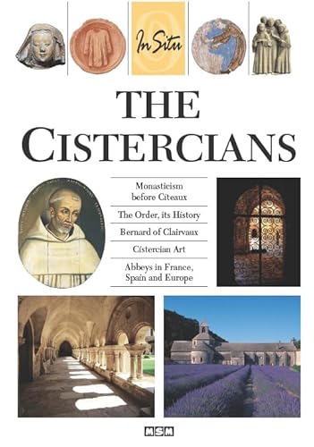 Beispielbild fr THE CISTERCIANS - IN SITU (ANG) (French Edition) zum Verkauf von HPB-Diamond