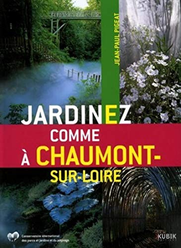 Beispielbild fr JARDINEZ COMME A CHAUMONT-SUR-LOIRE zum Verkauf von Ammareal