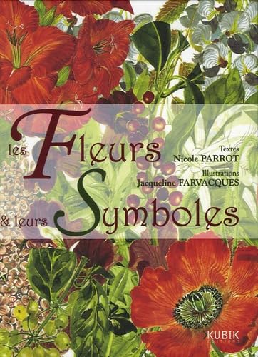 Imagen de archivo de Les Fleurs et leurs Symboles a la venta por medimops