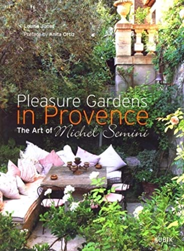 9782350830445: Pleasure gardens in Provence: The Art of Michel Semini, dition en anglais