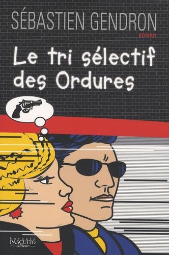 9782350850474: Le tri slectif des Ordures