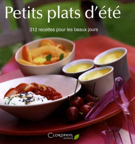 9782350860879: Petits plats d't: 312 Recettes pour les beaux jours