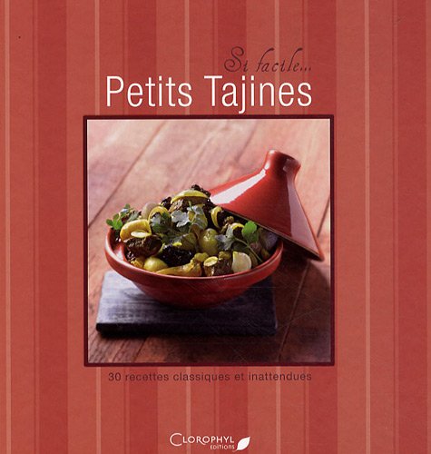 Beispielbild fr Petits Tajines : 30 recettes classiques et inattendues zum Verkauf von medimops