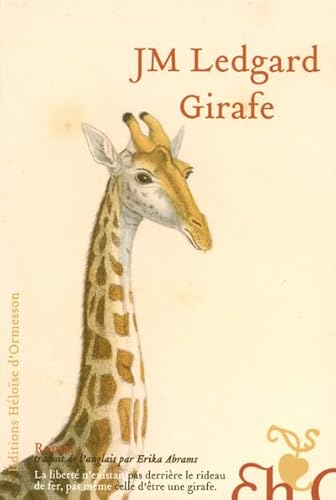 Stock image for Girafe [Paperback] Ledgard, J-M and Abrams, Erika for sale by LIVREAUTRESORSAS
