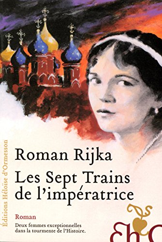 Imagen de archivo de Les Sept Trains De L'impratrice a la venta por RECYCLIVRE