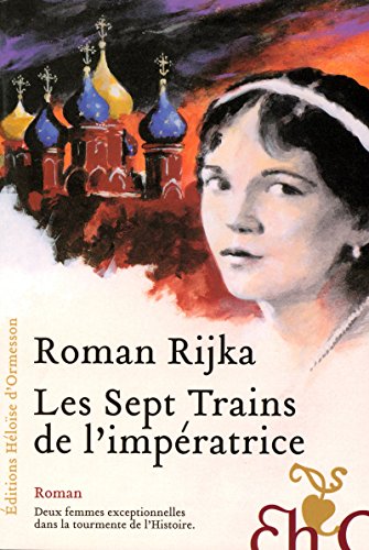 Stock image for Les Sept Trains de l'impratrice for sale by A TOUT LIVRE