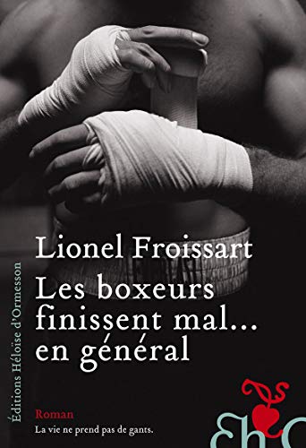 Stock image for Les boxeurs finissent mal en gnral (French Edition) for sale by mountain