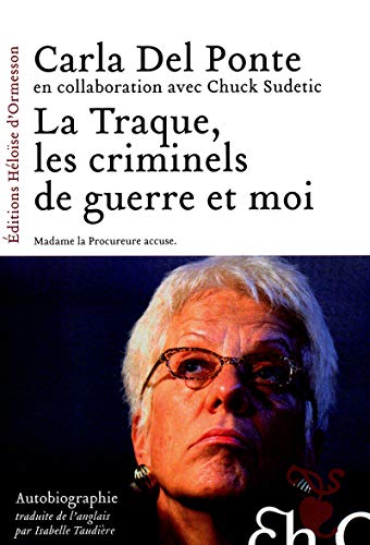 Beispielbild fr La Traque, les criminels de guerre et moi zum Verkauf von medimops