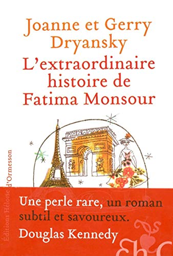 Beispielbild fr L'Extraordinaire Histoire de Fatima Monsour Dryansky, Joanne; Dryansky, Gerry and Veron, Marianne zum Verkauf von LIVREAUTRESORSAS