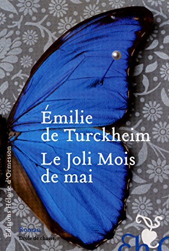 Beispielbild fr Le joli mois de mai Emilie de Turckheim zum Verkauf von LIVREAUTRESORSAS