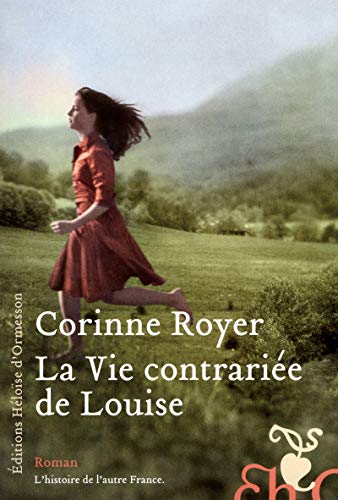 9782350871899: La Vie contrarie de Louise