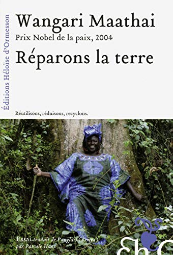 Beispielbild fr Rparons la terre : Rutilisons, rduisons, recyclons zum Verkauf von Ammareal