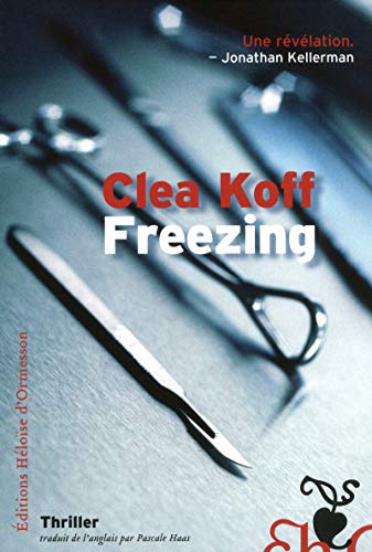 Stock image for Freezing Koff, Clea and Haas, Pascale for sale by LIVREAUTRESORSAS