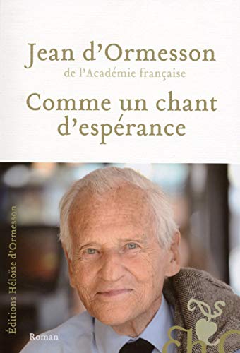 Beispielbild fr Comme un chant d'esperance (French Edition) zum Verkauf von Better World Books