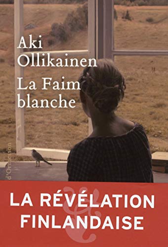 Stock image for La Faim blanche for sale by WorldofBooks