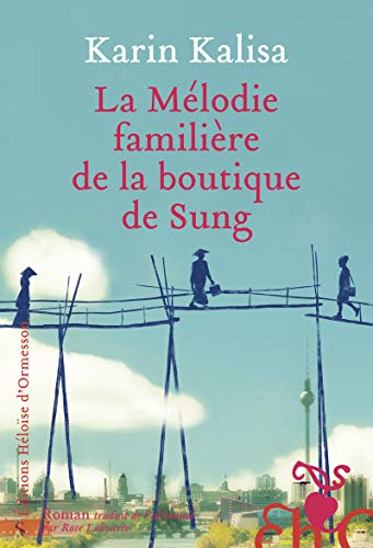 Beispielbild fr La Mlodie Familire De La Boutique De Sung zum Verkauf von RECYCLIVRE