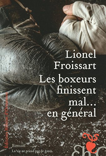 Stock image for Les boxeurs finissent mal. en gnral for sale by Ammareal