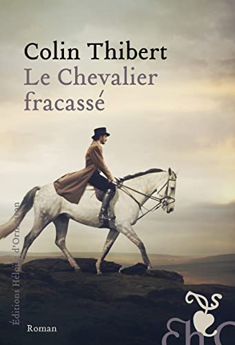 Beispielbild fr Le Chevalier fracass zum Verkauf von Ammareal