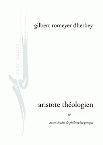 9782350880099: Aristote thologien et autres tudes de philosophie grecque